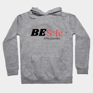 Be SAFE (Option 3) Hoodie